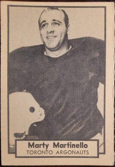 Marty Martinello #138 1962 Topps Cfl Football