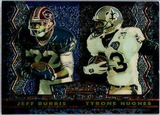 Jeff Burris, Tyrone Hughes