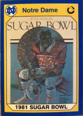 1981 Sugar Bowl #31 Football Cards 1990 Notre Dame Collegiate Collection