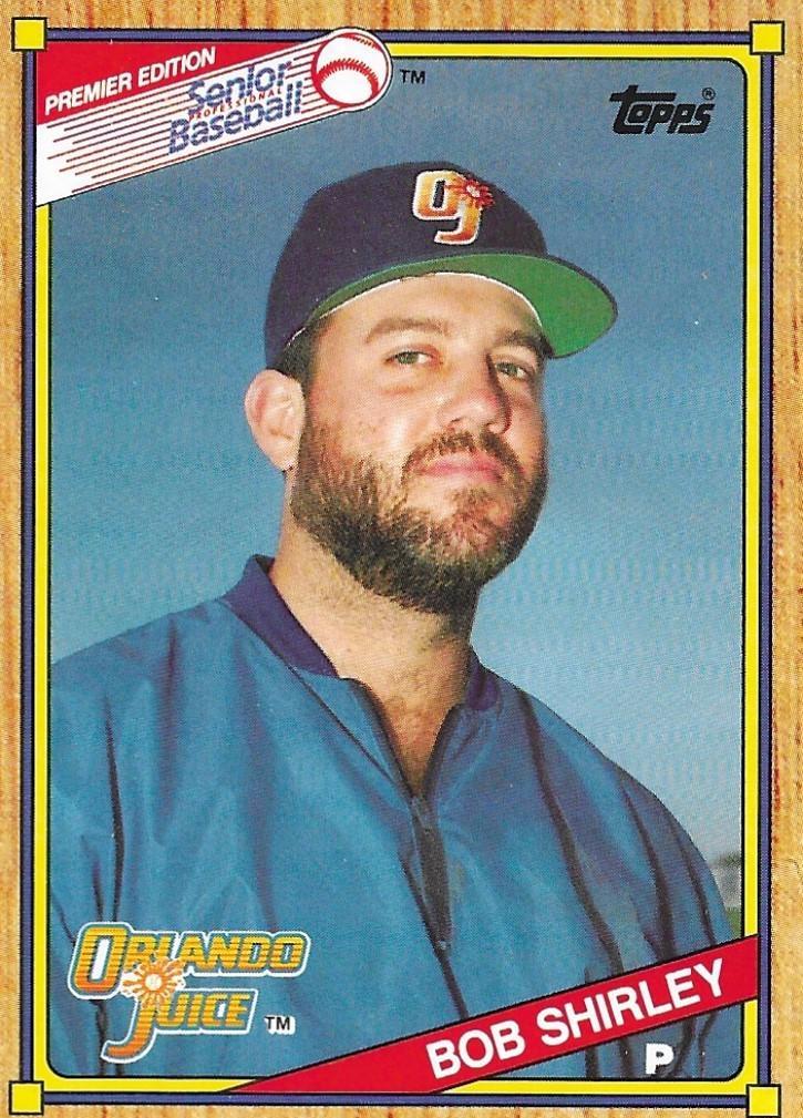 Bob Shirley #6 Baseball Cards 1989 Topps Senior League