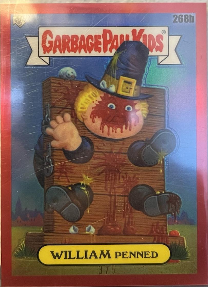 WILLIAM Penned [Red Refractor] #268b Prices | 2024 Garbage Pail Kids ...