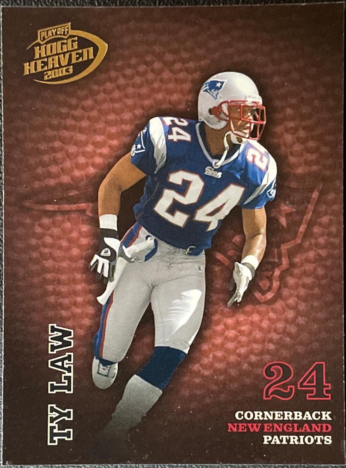 Ty Law #88 Football Cards 2003 Playoff Hogg Heaven