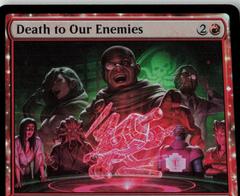 Death to Our Enemies [Foil] #127