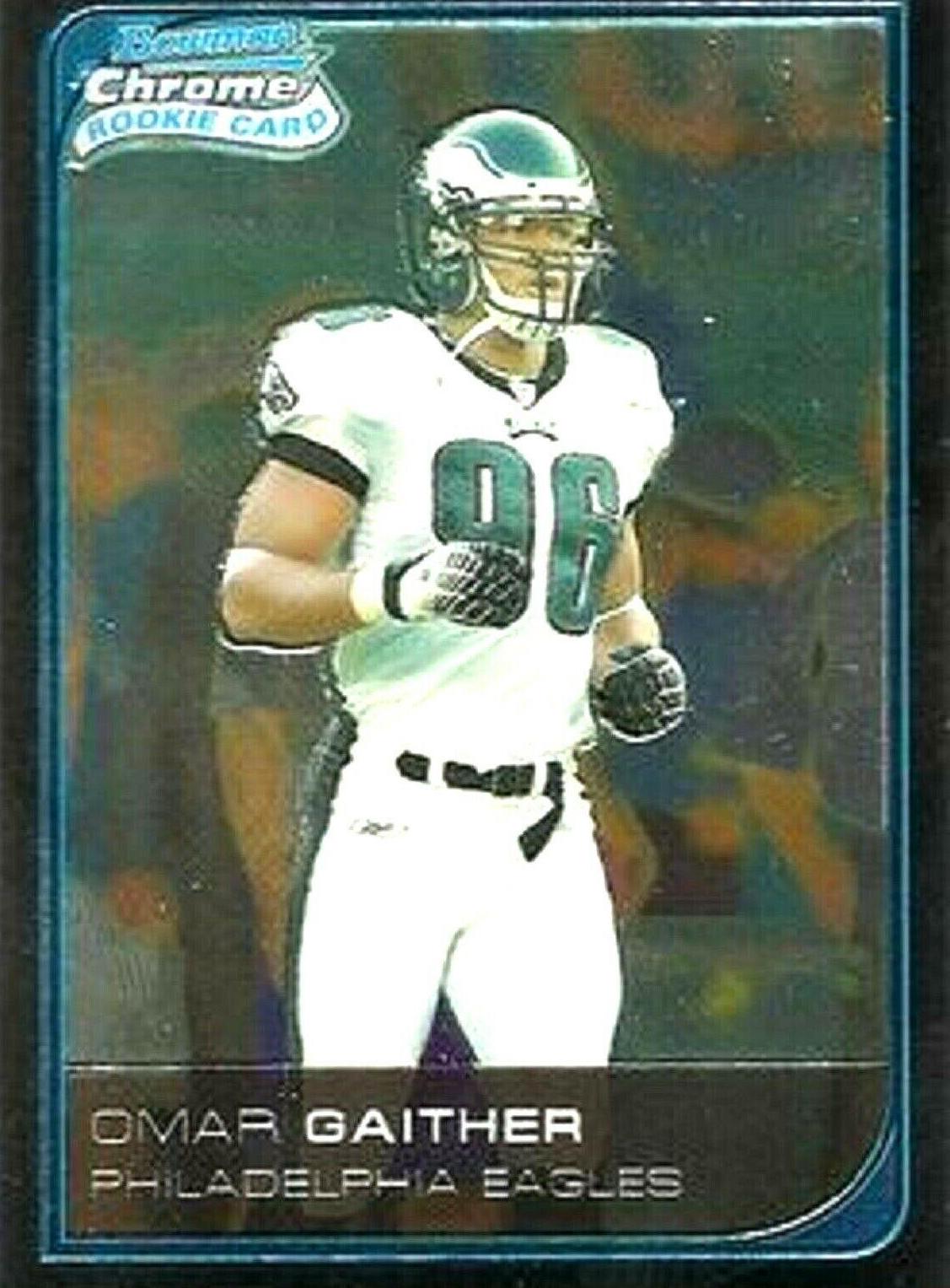 Omar Gaither #39 Football Cards 2006 Bowman Chrome