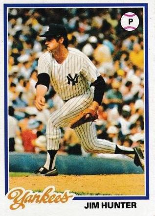 Jim Hunter #460 Baseball Cards 1978 Topps