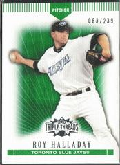 Roy Halladay #106 Baseball Cards 2007 Topps Triple Threads Prices