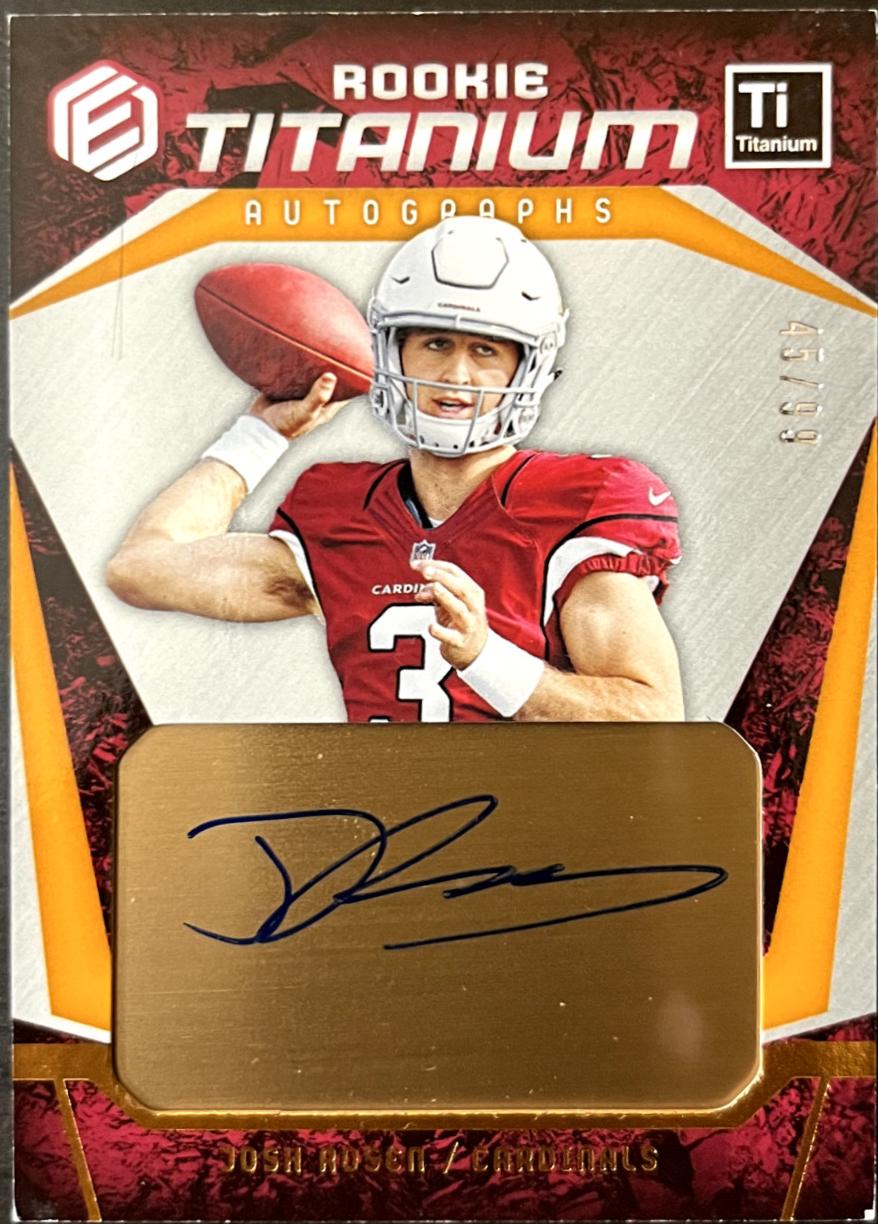 Josh Rosen #RTA-1 2018 Panini Elements Football Rookie Titanium Autographs