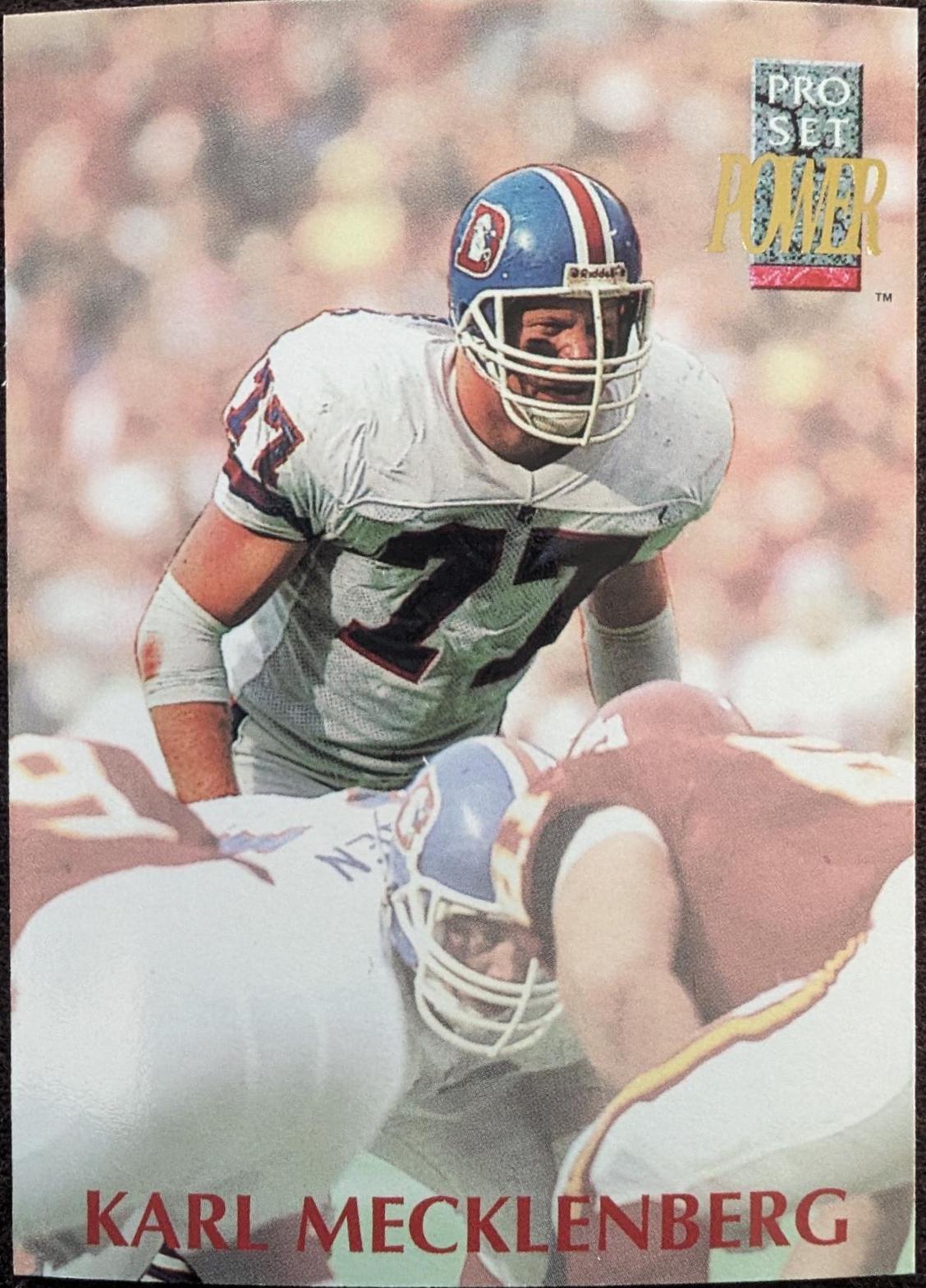 Karl Mecklenburg #77 1992 Pro Set Power Football