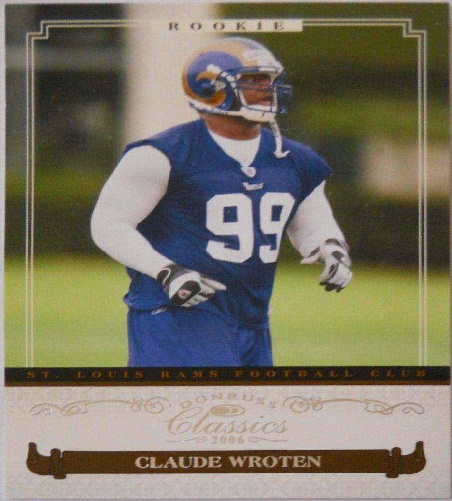 Claude Wroten #118 2006 Panini Donruss Classics Football
