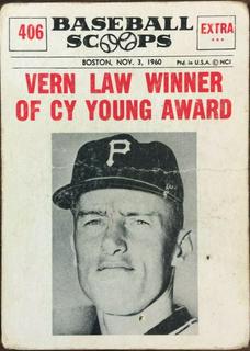 Vern Law Winner of: Cy Young Award