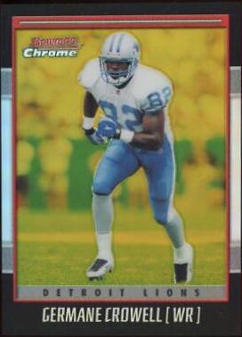Germane Crowell #83 2001 Bowman Chrome Football