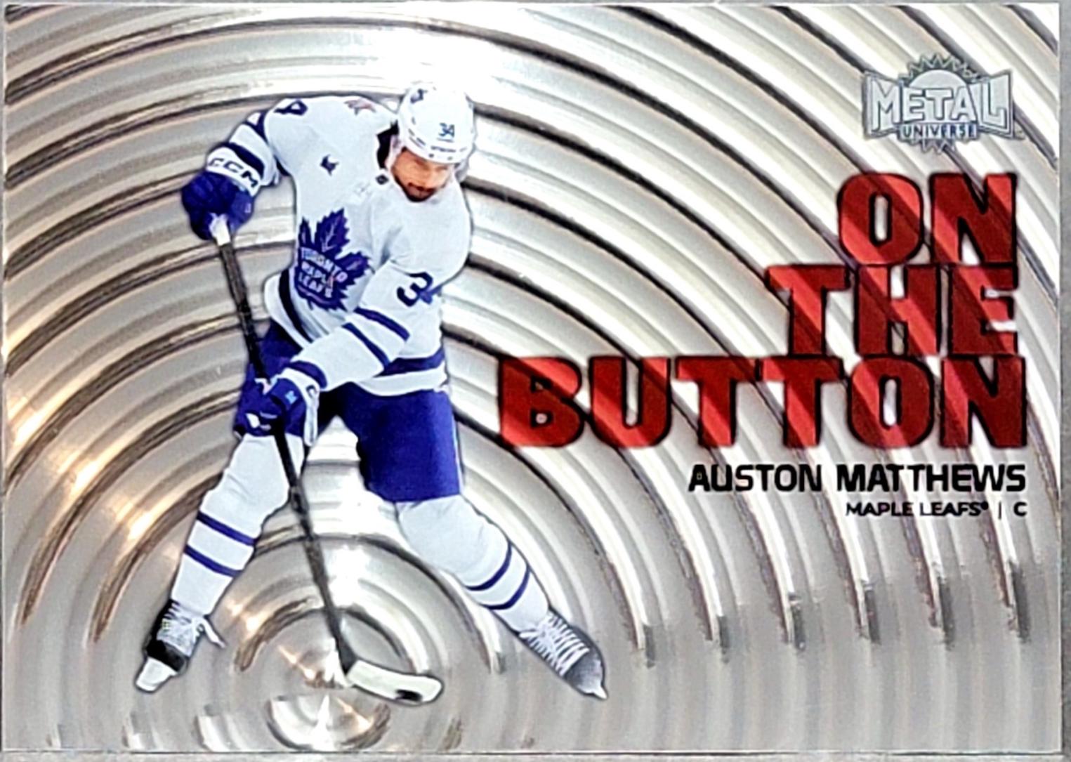 Auston Matthews #1 Hockey Cards 2024 SkyBox Metal Universe On the Button