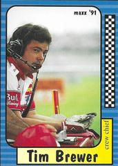 Tim Brewer #79 Racing Cards 1991 Maxx Prices