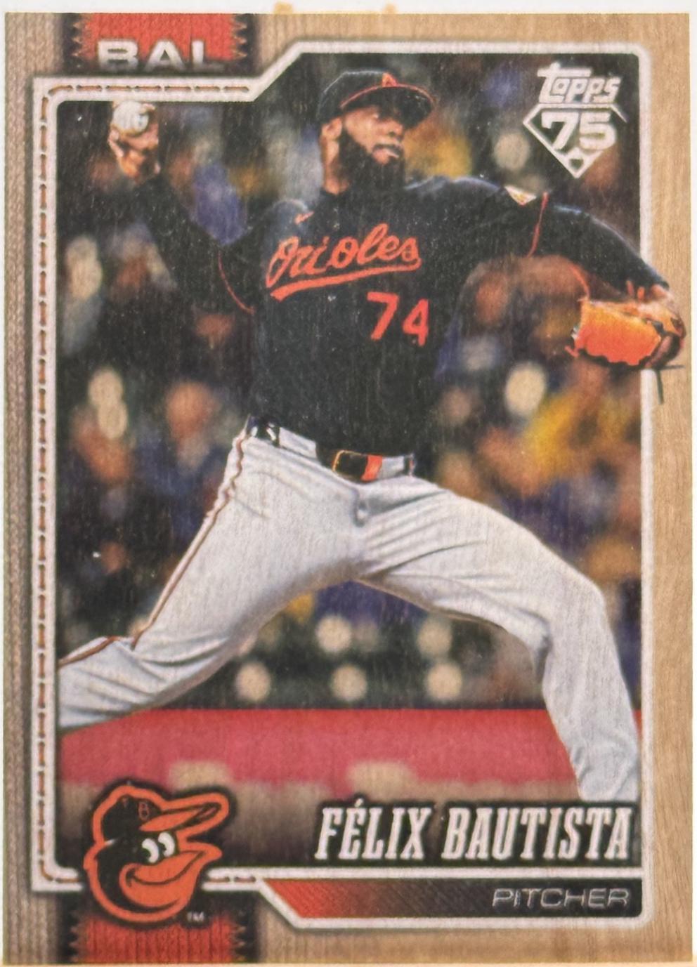 Felix Bautista [Wood] #128