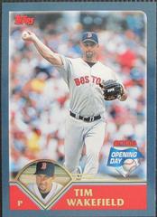 Tim Wakefield #144 Baseball Cards 2003 Topps Opening Day Prices