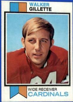 Walker Gillette #17 Football Cards 1973 Topps