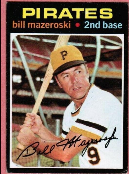 Bill Mazeroski #110 Baseball Cards 1971 Topps