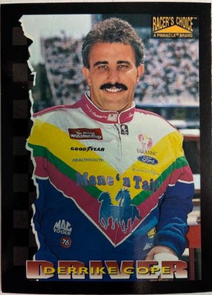 Derrike Cope #19 Racing Cards 1996 Pinnacle Racer's Choice NASCAR