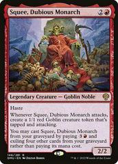 Squee, Dubious Monarch [Foil] #146