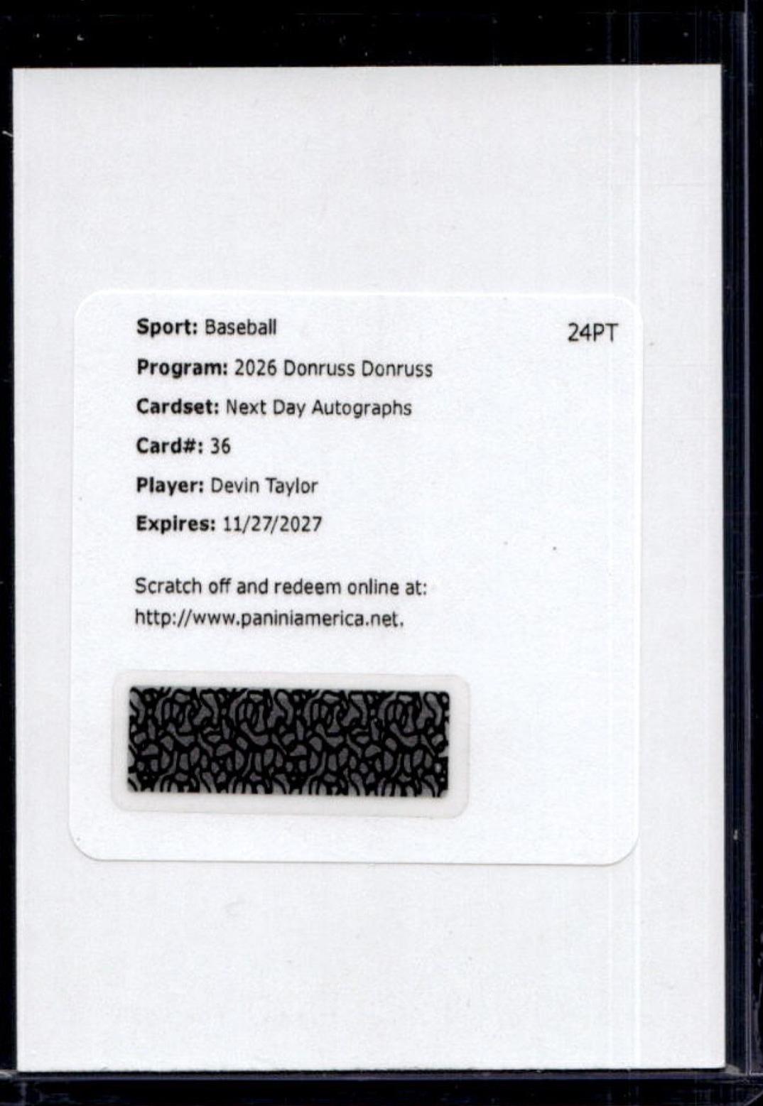 Devin Taylor #ND-DT 2026 Panini Donruss Next Day Autograph Baseball