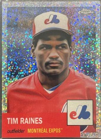 Tim Raines [Speckle Refractor] #478