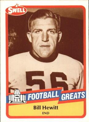Bill Hewitt #46 Football Cards 1989 Swell Greats