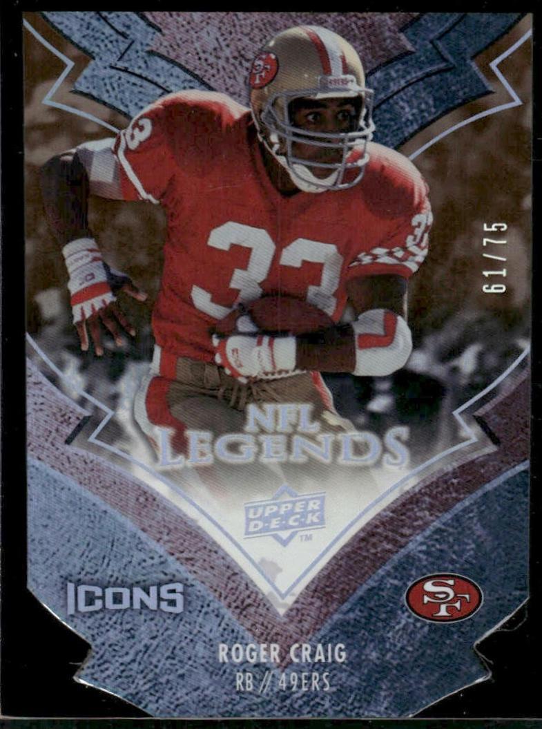 Roger Craig #LEG22 2008 Upper Deck Icons NFL Legends