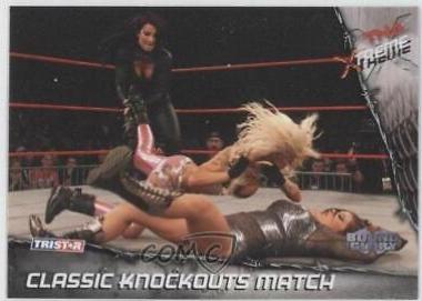 Classic Knockouts Match #54 Wrestling Cards 2010 TriStar TNA Xtreme