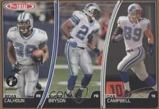 Shawn Bryson, Brian Calhoun, Dan Campbell