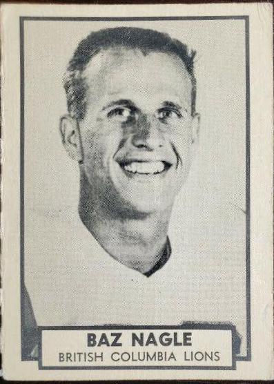 Baz Nagle #16 1962 Topps Cfl Football