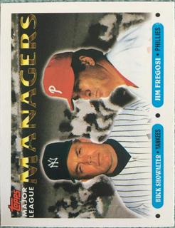 Buck Showalter / Jim Fregosi