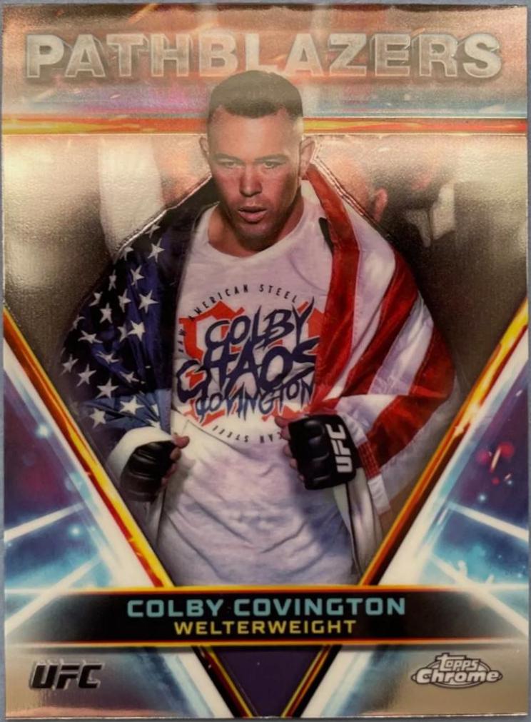 Colby Covington #PTH-5 Ufc Cards 2024 Topps Chrome UFC Pathblazer