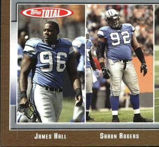 James Hall, Boss Bailey, Shaun Rogers