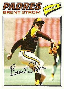 1977 Topps Brent Strom #348 card