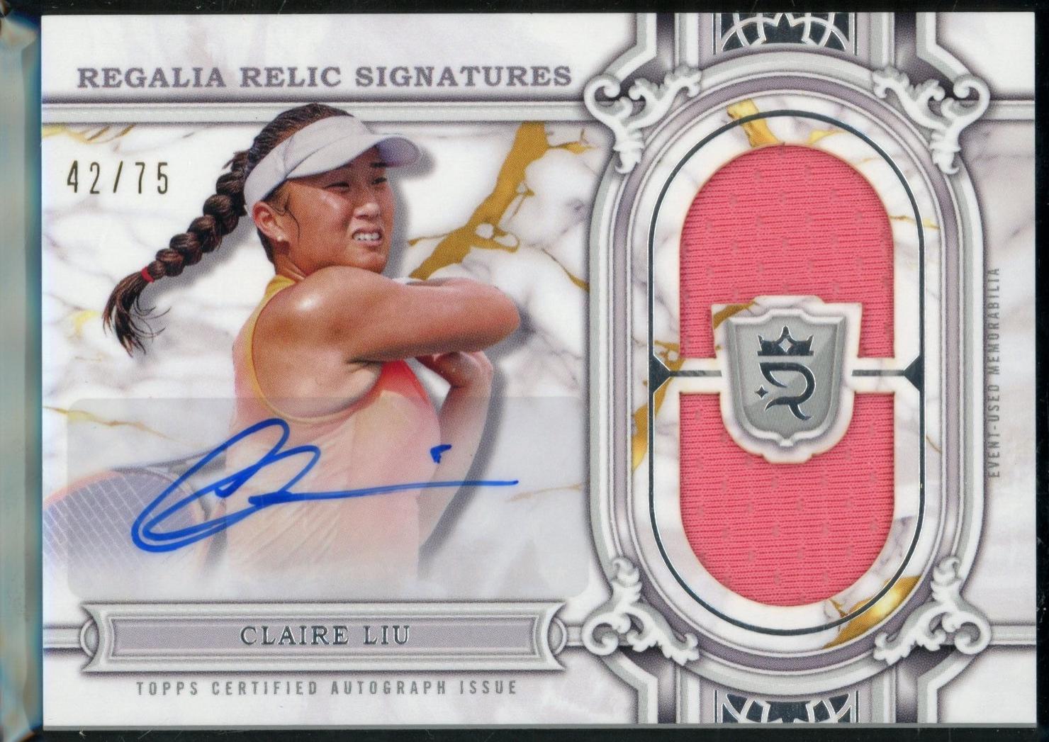 Claire Liu #RRS-CLU Tennis Cards 2024 Topps Royalty Regalia Relic Signature