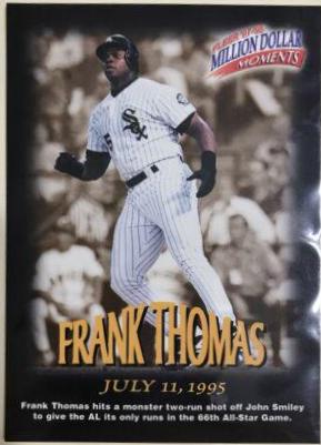 Frank Thomas #32 Baseball Cards 1997 Fleer Million Dollar Moments