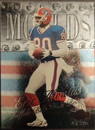 Eric Moulds #1 Football Cards 1999 Metal Universe