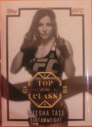Miesha Tate #TOC-16 Ufc Cards 2016 Topps UFC Top of the Class