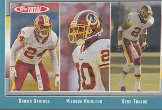 Shawn Springs, Pierson Prioleau, Sean Taylor