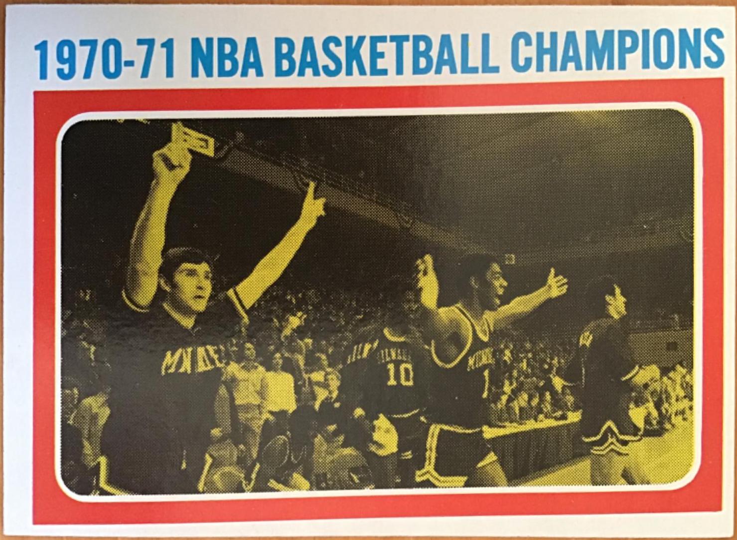 1970-71 NBA Champions #137 Basketball Cards 1971 Topps
