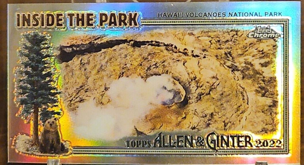 Hawai'I Volcanoes National Park #ITP-31 Baseball Cards 2022 Topps Allen & Ginter Chrome Inside the Park Minis