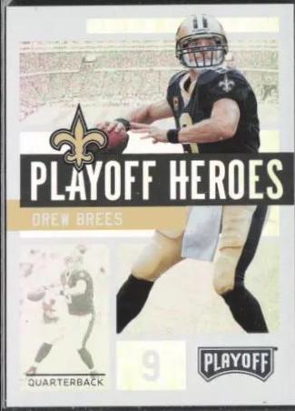 Drew Brees #9 Football Cards 2018 Panini Playoff Heroes