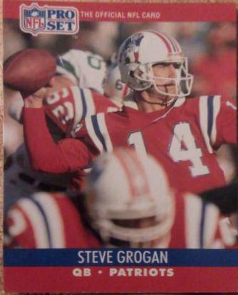 Steve Grogan #580 Football Cards 1990 Pro Set