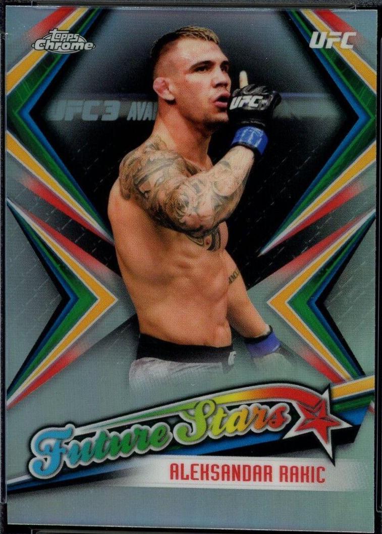 Aleksandar Rakic #FS-AR Ufc Cards 2019 Topps UFC Chrome Future Stars