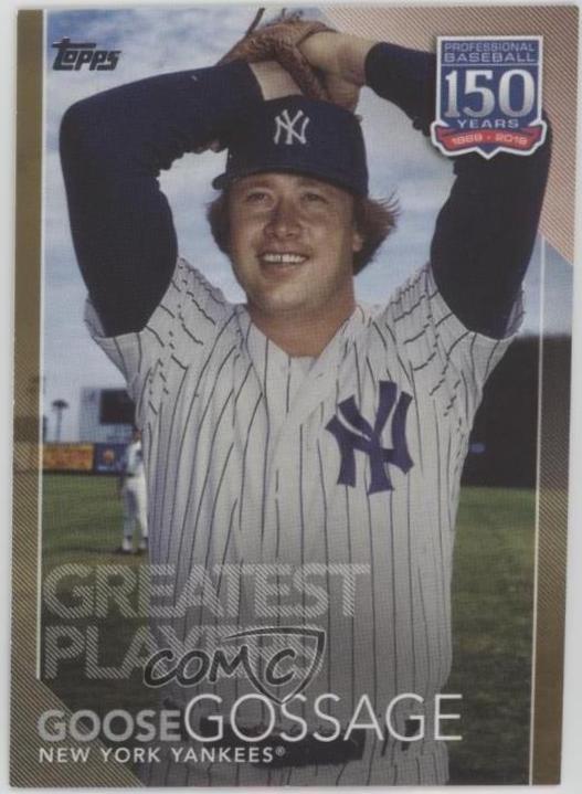 Goose Gossage [Gold] #150-50