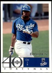 Dee Brown #249 Baseball Cards 2003 Upper Deck 40 Man Prices