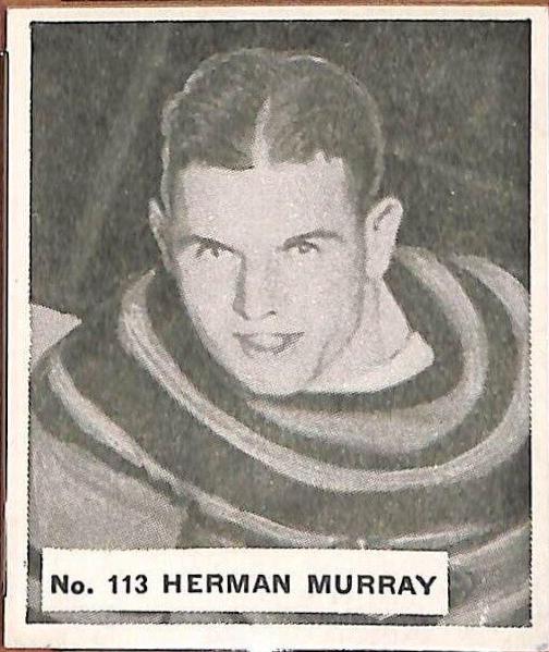 Herman Murray #113 Hockey Cards 1937 V356 World Wide Gum
