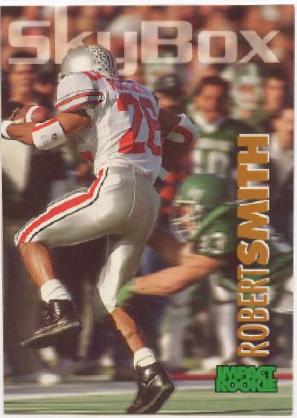 Robert Smith #380 Football Cards 1993 Skybox Impact