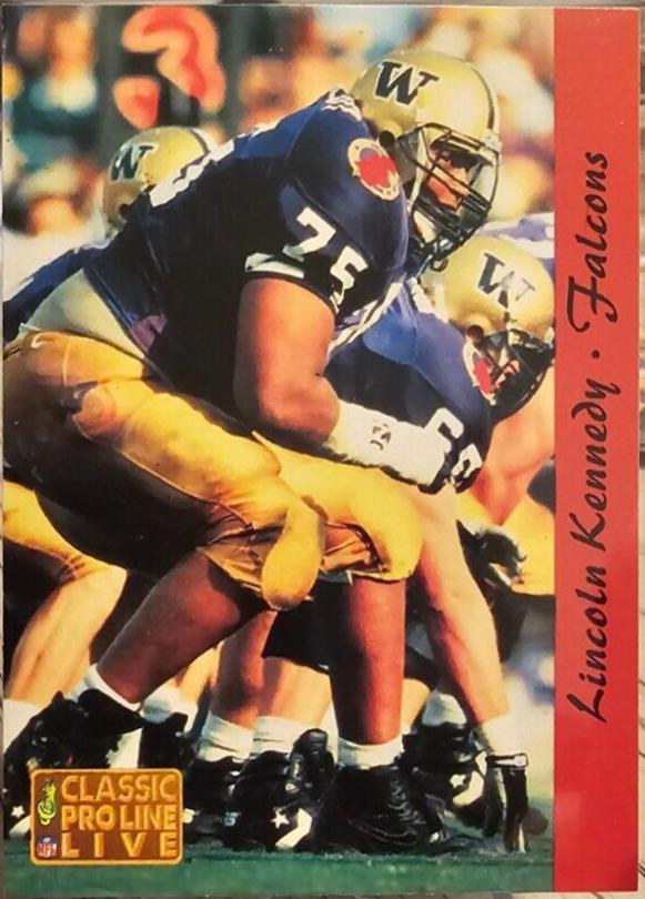 Lincoln Kennedy #9 1993 Classic Pro Line Live Football