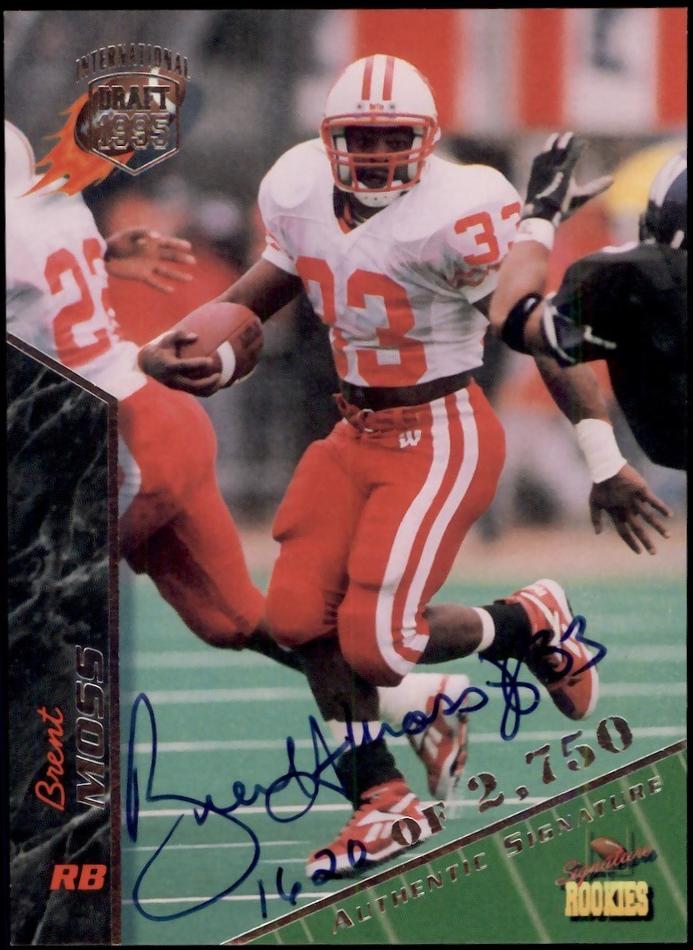 Brent Moss #54 1995 Signature Rookies Autographs International Football